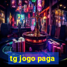 tg jogo paga